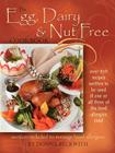 The Egg, Dairy and Nut Free Cookbook By Donna Beckwith Cover Image