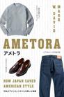 Ametora: How Japan Saved American Style Cover Image