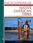 Encyclopedia of Native American Tribes (Facts on File Library of American History) By Carl Waldman Cover Image