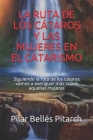 La Ruta de Los Cátaros Y Las Mujeres En El Catarismo By Pilar Belles Pitarch Cover Image