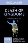 A Clash of Kingdoms Discovery Guide: Paul Proclaims Jesus as Lord - Part 115 (That the World May Know #15) Cover Image