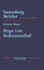 Hugo Von Hofmannsthal (Sammlung Metzler) By Mathias Mayer Cover Image