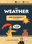 The Weather: Mini Chatbook in English #7 (Hardcover) By Julie Jahde Pospishil, Spanish Chat Company (Photographer), Sonia Carbonell (Illustrator) Cover Image