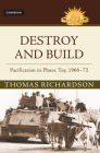 Destroy and Build: Pacification in Phuoc Thuy, 1966-72 (Australian Army History) Cover Image