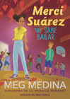 Merci Suárez no sabe bailar By Meg Medina Cover Image