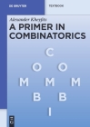 A Primer in Combinatorics (de Gruyter Textbook) Cover Image