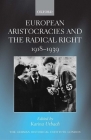 European Aristocracies and the Radical Right, 1918-1939 (Studies of the German Historical Institute) Cover Image