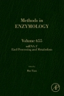 Mrna 3' End Processing and Metabolism: Volume 655 (Methods in Enzymology #655) By Bin Tian (Volume Editor) Cover Image