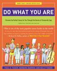 Do What You Are: Discover the Perfect Career for You Through the Secrets of Personality Type By Paul D. Tieger, Barbara Barron, Kelly Tieger Cover Image