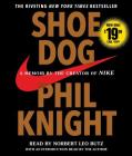 Shoe Dog By Phil Knight, Norbert Leo Butz (Read by) Cover Image
