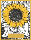 Sunflowers Coloring Book for Adults: 34 Mandalas For Stress Relief, Relaxation and Fun. A great way for adult relaxation and to de-stress at the end o By Yellow Sunflower Cover Image