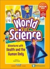 Adventures with Health and the Human Body By Karen Kwek (Editor) Cover Image