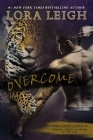 Overcome (A Novel of the Breeds) By Lora Leigh Cover Image