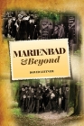 Marienbad and Beyond By Dovid Leitner Cover Image