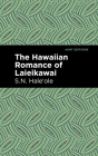 The Hawaiian Romance of Laieikawai Cover Image