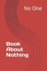 Book About Nothing Cover Image