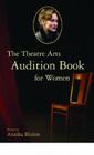 The Theatre Arts Audition Book for Women Cover Image