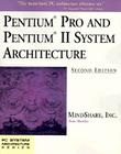 Pentium Pro and Pentium II System Architecture (Mindshare PC System Architecture) Cover Image