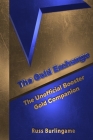 The Gold Exchange: The Unofficial Booster Gold Companion By Russ Burlingame, Zach D. Roberts (Photographer), Troy Brownfield (Foreword by) Cover Image