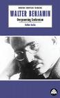 Walter Benjamin: Overpowering Conformism By Esther Leslie Cover Image