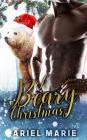 A Beary Christmas By Ariel Marie Cover Image