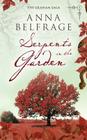 Serpents in the Garden (Graham Saga) By Anna Belfrage Cover Image