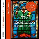 The Reformation Lib/E: History in an Hour Cover Image