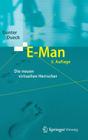 E-Man: Die Neuen Virtuellen Herrscher Cover Image