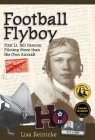 Football Flyboy: First Lt. Bill Cannon, Piloting More than His Own Aircraft Cover Image