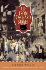 Up from Orchard Street: A Novel By Eleanor Widmer Cover Image
