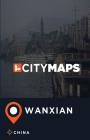 City Maps Wanxian China By James McFee Cover Image