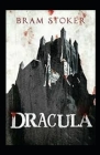 Dracula Illustrated By Bram Stoker Cover Image