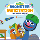 Time to Focus, Grover!: Sesame Street Monster Meditation in collaboration with Headspace By Random House, Random House (Illustrator) Cover Image