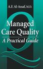 Managed Care Quality: A Practical Guide Cover Image