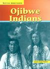 Ojibwe Indians Cover Image