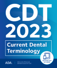 Cdt 2023: Current Dental Terminology By American Dental Association Cover Image