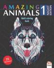 Amazing Animals 1 - Night Edition: Adult coloring book - 25 Animals illustrations on black background (Mandalas) to color - Volume 1 Cover Image