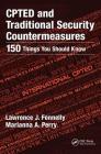 Cpted and Traditional Security Countermeasures: 150 Things You Should Know Cover Image