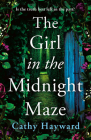 The Girl in the Midnight Maze By Cathy Hayward Cover Image