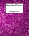 Composition Notebook College Ruled: 100 Pages - 7.5 x 9.25 Inches - Paperback - Purple Paisley Design Cover Image