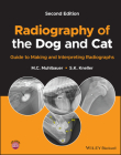 Radiography of the Dog and Cat: Guide to Making and Interpreting Radiographs By M. C. Muhlbauer, S. K. Kneller Cover Image