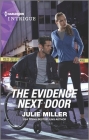 The Evidence Next Door By Julie Miller Cover Image