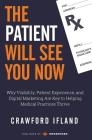The Patient Will See You Now: Why Visibility, Patient Experience, and Digital Marketing Are Key to Helping Medical Practices Thrive Cover Image