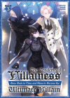 The Condemned Villainess Goes Back in Time and Aims to Become the Ultimate Villain (Light Novel) Vol. 3 Cover Image
