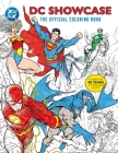 DC Showcase: The Official Coloring Book By Insight Editions Cover Image
