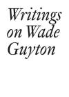 Writings on Wade Guyton (Documents) By Wade Guyton (Artist) Cover Image