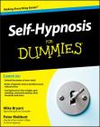 Self-Hypnosis for Dummies By Mike Bryant, Peter Mabbutt Cover Image