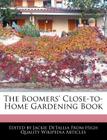 The Boomers' Close-To-Home Gardening Book Cover Image