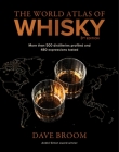 The World Atlas of Whisky 3rd edition: 400 distilleries profiled and 800 whiskies tasted Cover Image