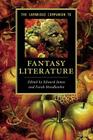 The Cambridge Companion to Fantasy Literature (Cambridge Companions to Literature) By Edward James (Editor), Farah Mendlesohn (Editor) Cover Image